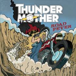 Thundermother : Road Fever